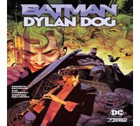 Gigi Cavenago Batman/Dylan Dog Paperback Book Gigi Cavenago Multicolor