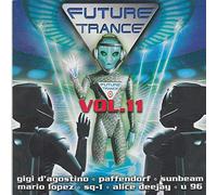 Gigi D'Agostino Paffendorf Mario Lopez R.E.D. S.E.C.T.O.R. S 2 U96 - F u t u r e t r a n c e EIeven