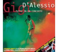 Gigi D'Alessio - Tutto in Un Concer