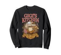 Gigi’s Kitchen Good Food Warm Hugs Free Advice Sweatshirt
