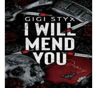 Gigi Styx I Will Mend You Paperback Book Gigi Styx Multicolor