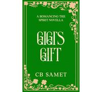 Gigi's Gift: a mystery romantic suspense novella: 16 (Romancing the Spirit)