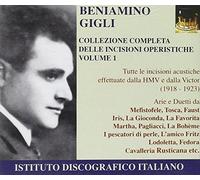 GIGLI BENIAMINO (tenore) - Complete Collection Of Opera Recordings Volume 1