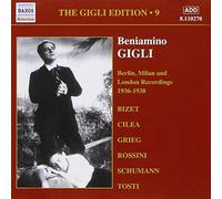 Gigli - GIGLI, Beniamino: Berlin, Milan and London Recordings