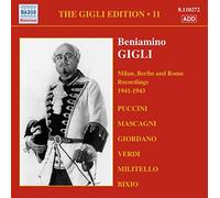 Gigli - GIGLI, Beniamino: Gigli Edition, Vol. 11: Milan, Berlin and Rome Recordings (1941-1943)