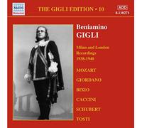 Beniamino Gigli Gigli Edition Vol. 10, The: Milan and London Recordings (CD)