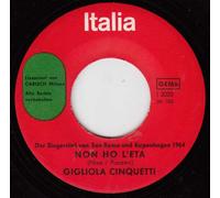 GIGLIOLA CINQUETTI - GIGLIOLA CINQUETTI / NON HO LÈTA / SEI UN BRAVO RAGAZZO / Bildhülle 1964 / Italia # J 2020 / SIEGERIN von SAN REMO und KOPENHAGEN 64 (GRAND PRIX EUROVISION) / italienische Originalaufnahme