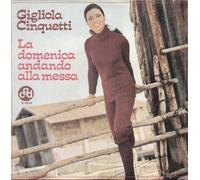 Gigliola Cinquetti - La Domenica Andando Alla Messa / La Pastora