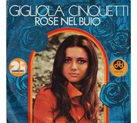 Gigliola Cinquetti - Rose Nel Buio / Quando Morire Era Un Piacere [7-inch Record]