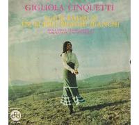 Gigliola Cinquetti - Sciur Padrun Da Li Beli Braghi Bianchi / Amor Dammi... [7-inch Record]