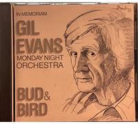 Gil Evans and the Monday Night Orchestra - Bud & Bird (UK