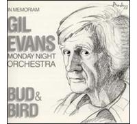 Gil Evans - Bud & Bird