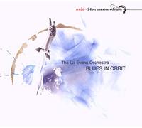 Gil Evans Orchestra - Blues In Orbit