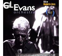 Gil Evans Orchestra - Live at Umbria Jazz Vol.I