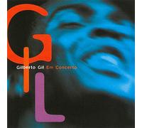 Gil Gilberto - Em Concerto