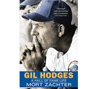 Gil Hodges: A Hall of Fame Life