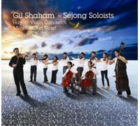 Haydn/ Mendelssohn/ Shaham Gil/ Sejong Soloists - Franz Joseph Haydn - Felix Mendelssohn