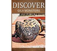 Gila Monsters - Discover: Early reader's wildlife photography book