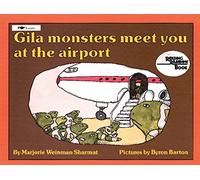 Gila Monsters Meet You at the Airport (Reading Rainbow Books)