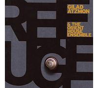 Gilad Atzmon and The Orient Ensemble - Refuge