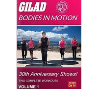 Gilad: Bodies in Motion: 30th Anniversary Shows!: Vol. 1