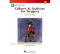GILBERT AND SULLIVAN FOR SINGERS BARITONE/BASS BOOK/CD: The Vocal Library Baritone/Bass