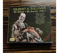 Gilbert and Sullivan - Gilbert & Sullivan - The Mikado & The Sorcerer (Abr.)