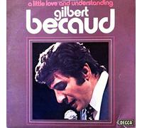 Gilbert BÃ©caud - A LITTLE LOVE AND UNDERSTANDING VINYL LP