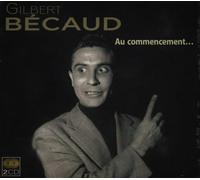 GILBERT BECAUD - AU COMMENCEMENT