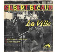 Gilbert Becaud - La Ville / Il Fait Des Bonds Le Pierrot Qui Danse / .. [7-inch Record]
