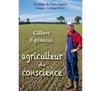 Gilbert Espinasse, agriculteur de conscience