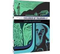 Gilbert Hernandez - Children of Palomar and Other Tales: A Love and Rockets Book Vol 15 (The Complete Love and Rockets Library)