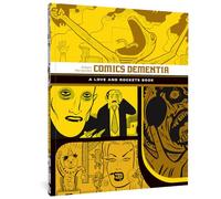 Gilbert Hernandez - Comics Dementia: A Love and Rockets Book: 12 (LOVE & ROCKETS LIBRARY GILBERT GN)