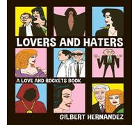 Gilbert Hernandez Lovers & Haters Paperback Book Gilbert Hernandez Multicolor