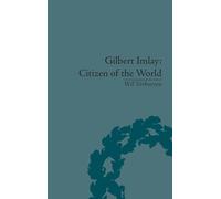Gilbert Imlay: Citizen of the World – Routledge