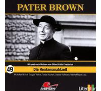 Gilbert Keith Chesterton - Pater Brown 49-Die Henkersmahlzeit