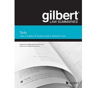 Gilbert Law Summary on Torts (Gilbert Law Summaries)