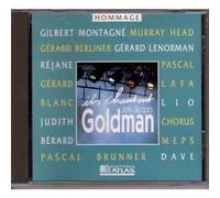 Gilbert Montagné - Gérard BERLINER - Murray HEAD - LIO - Judith Bérard - Réjane - Gérard LENORMAN - Gérard BLANC - Pascal LAFA - Pascal BRUNNER - DAVE - CHORUS MEPS - Ils chantent Jean-Jacques GOLDMAN 12-track CD