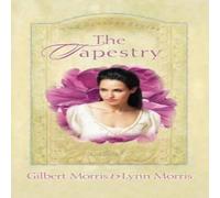 Gilbert Morris The Tapestry Paperback Book Gilbert Morris Multicolor
