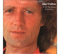 Gilbert O'Sullivan - At The Very Mention Of Your Name - Gilbert O'Sullivan 7" 45