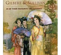 Various Artists - Gilbert & Sullivan - 26 of Your Favourite G&S Classics