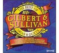Gilbert & Sullivan - Best of-Arias & Duets