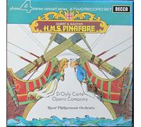 Gilbert & Sullivan , D'Oyly Carte Opera Company , The Royal Philharmonic Orchestra - Gilbert & Sullivan , D'Oyly Carte Opera Company , The Royal Philharmonic Orchestra - H.M.S. Pinafore - Decca - OPFS 1/2, Decca - OPFS 1, Decca - OPFS 2