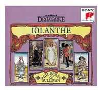 Gilbert & Sullivan – D'Oyly Carte Opera: Iolanthe – Sony
