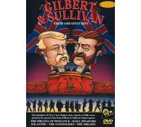 Gilbert & Sullivan - Gilbert and Sullivan - Their Greatest Hits [1992] [DVD] [NTSC]