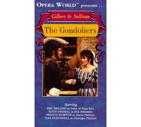 Gilbert & Sullivan - Gilbert & Sullivan -The Gondoliers / Michell, McDonnell, Egerton, Opera World [VHS]