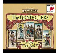 Gilbert & Sullivan – D'Oyly Carte Opera – Gondoliers – Sony