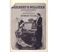 Gilbert & Sullivan Solos & Duets ~ Music Score