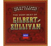 Gilbert & Sullivan - The Very Best Of Gilbert And Sullivan