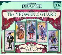 Gilbert & Sullivan: The Yeomen of the Guard